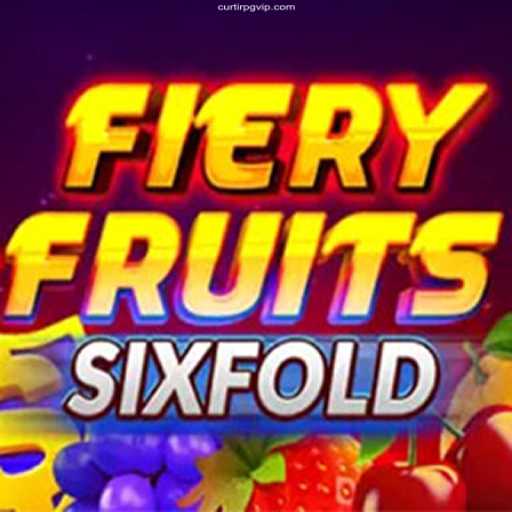 Explore the Thrill of FieryFruitsSixFold at CurtirPG Cassino Online